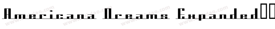Americana Dreams Expanded字体转换